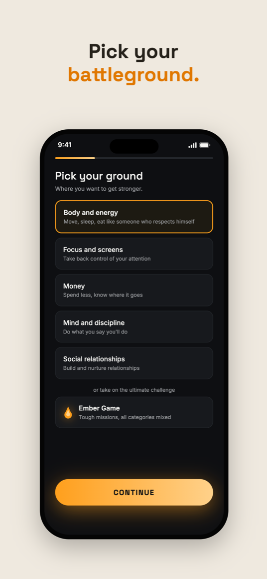 Choose your ground: body, focus, money, mind, social life or Ember Game