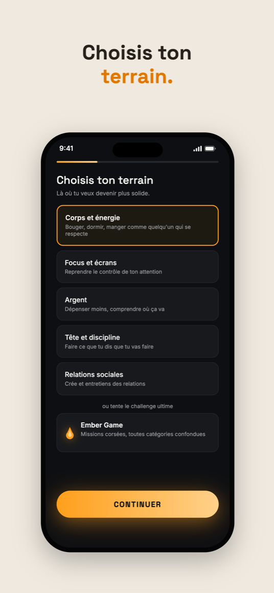 Choisis ton terrain : corps, focus, argent, mental, relations sociales ou Ember Game