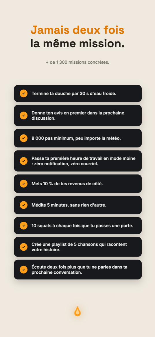 Plus de 1 300 missions concrètes, jamais deux fois la même